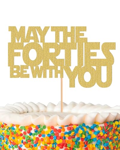 Tortenaufsatz mit Aufschrift "May The Forties Be With You", glitzernd, goldfarben von MYAMPED