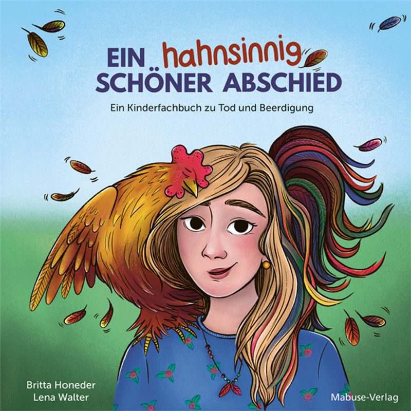 Ein Hahnsinnig Schöner Abschied - Britta Honeder, Gebunden von Mabuse-Verlag
