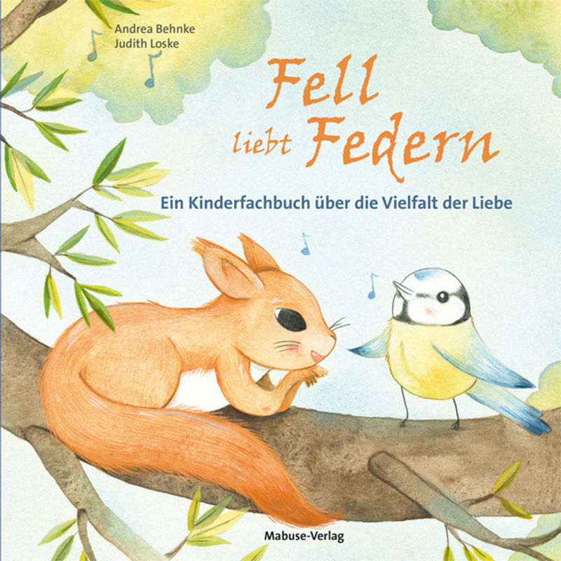 Fell Liebt Federn - Andrea Behnke, Gebunden von Mabuse-Verlag