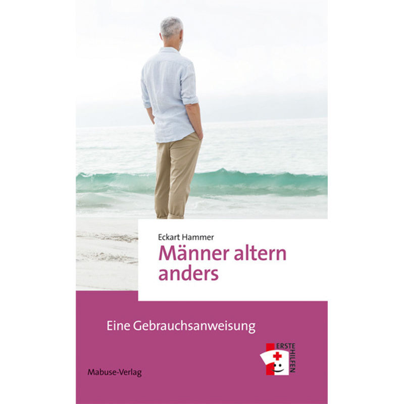 Männer Altern Anders - Eckart Hammer, Kartoniert (TB) von Mabuse-Verlag