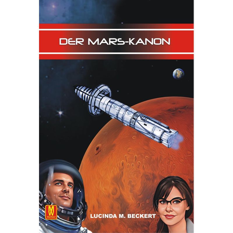 Der Mars-Kanon - Lucinda M. Beckert, Kartoniert (TB) von Machtwortverlag