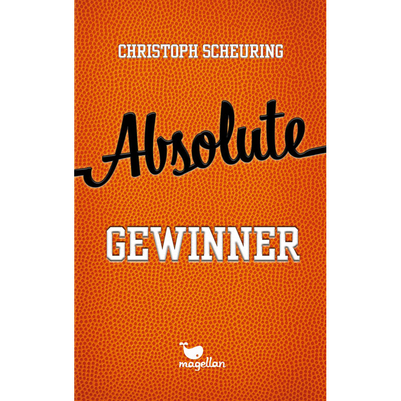 Absolute Gewinner - Christoph Scheuring, Kartoniert (TB) von Magellan