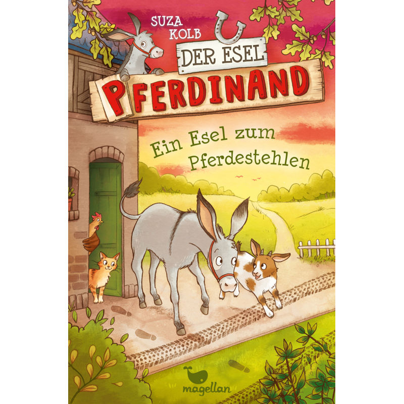 Ein Esel Zum Pferdestehlen / Der Esel Pferdinand Bd.2 - Suza Kolb, Gebunden von Magellan