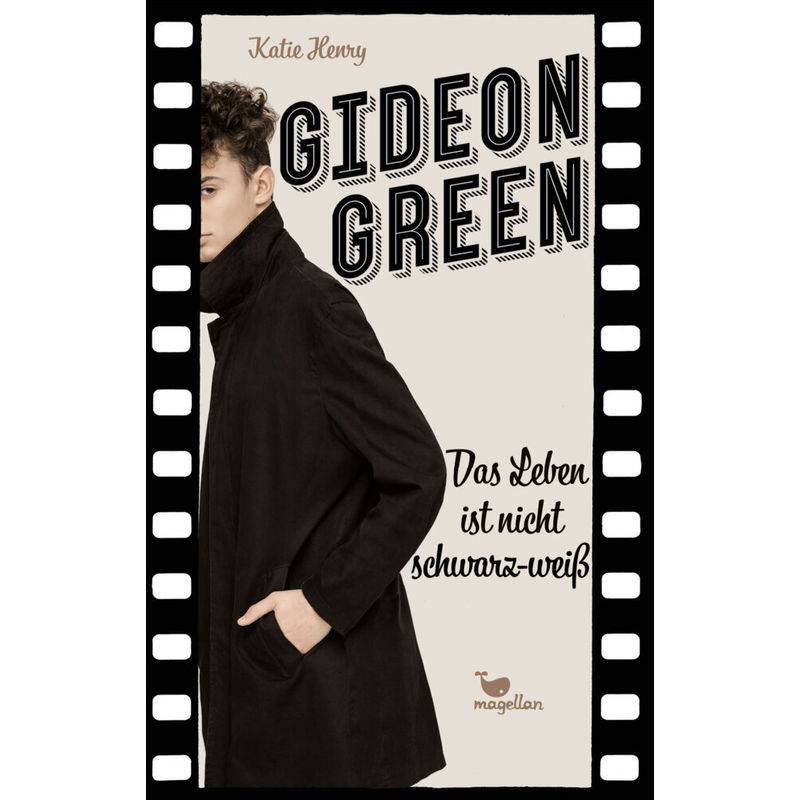 Gideon Green - Das Leben Ist Nicht Schwarz-Weiß - Katie Henry, Gebunden von Magellan