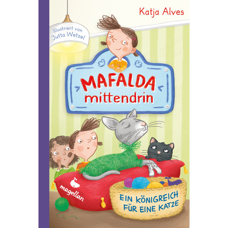 Ein Königreich Für Eine Katze / Mafalda Mittendrin Bd.2 - Katja Alves, Gebunden von Magellan