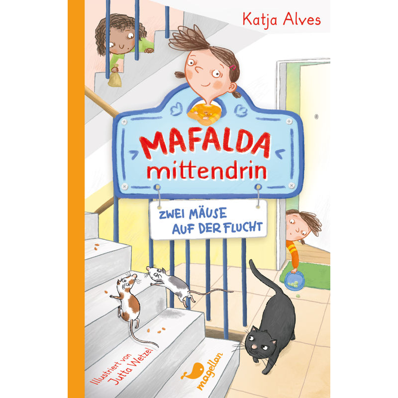Zwei Mäuse Auf Der Flucht / Mafalda Mittendrin Bd.1 - Katja Alves, Gebunden von Magellan