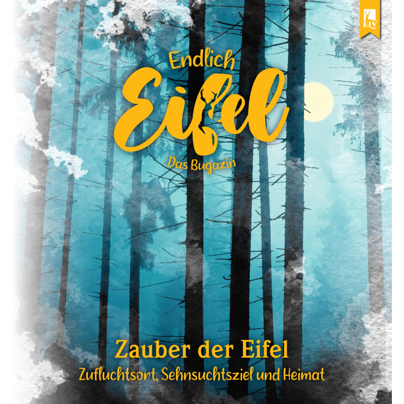 Endlich Eifel - Band 5, Kartoniert (TB) von Mainz Verlagshaus Aachen