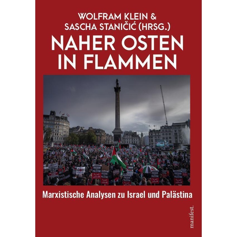 Naher Osten In Flammen, Gebunden von Manifest Verlag