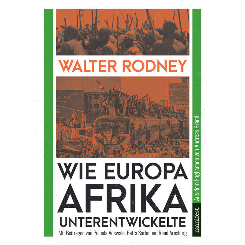 Wie Europa Afrika Unterentwickelte - Walter Rodney, Peluola Adewale, Gebunden von Manifest Verlag