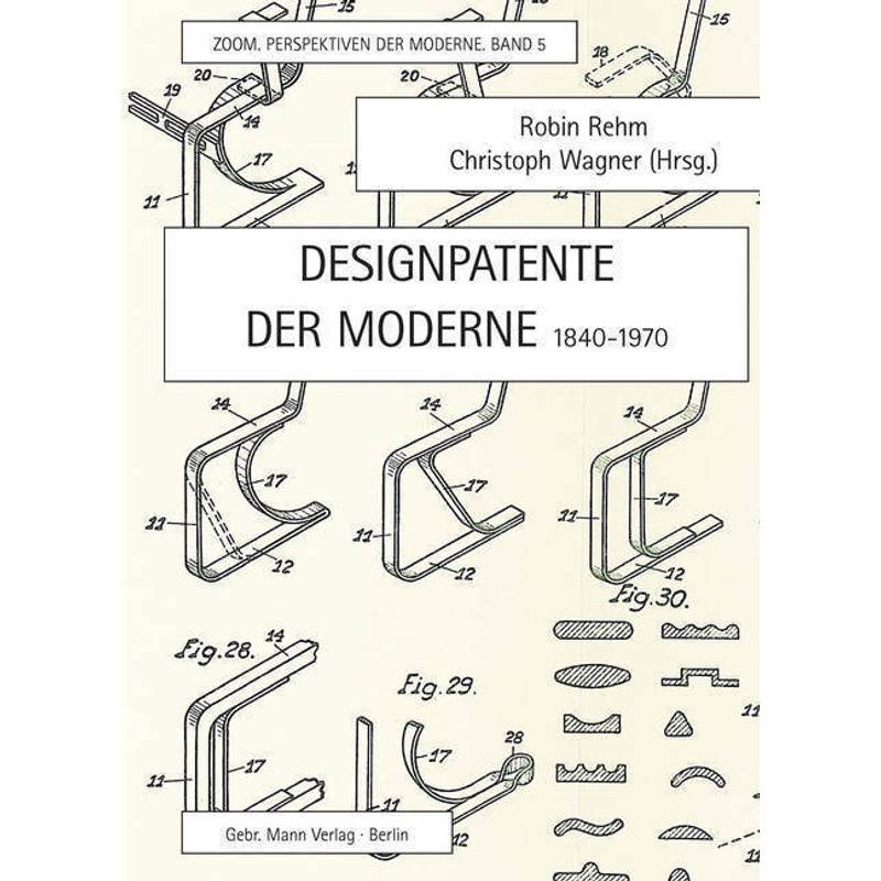 Designpatente Der Moderne 1840-1970, Gebunden von Mann (Gebr.), Berlin