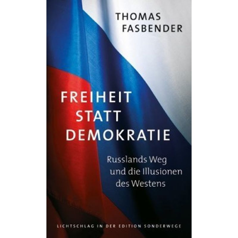 Freiheit Statt Demokratie - Thomas Fasbender, Kartoniert (TB) von Manuscriptum