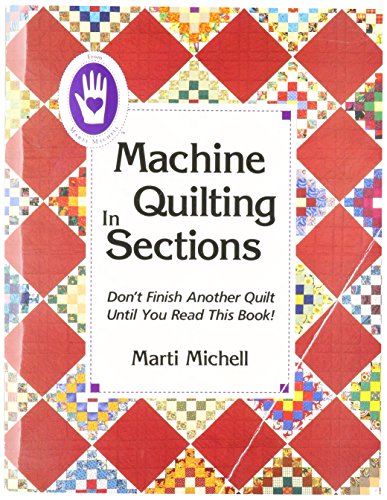 Marti Michell Buch Machine Quilting in Sections, in englischer Sprache von Marti Michell