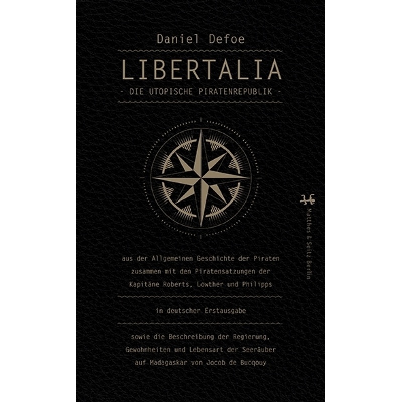 Libertalia - Daniel Defoe, Gebunden von Matthes & Seitz Berlin
