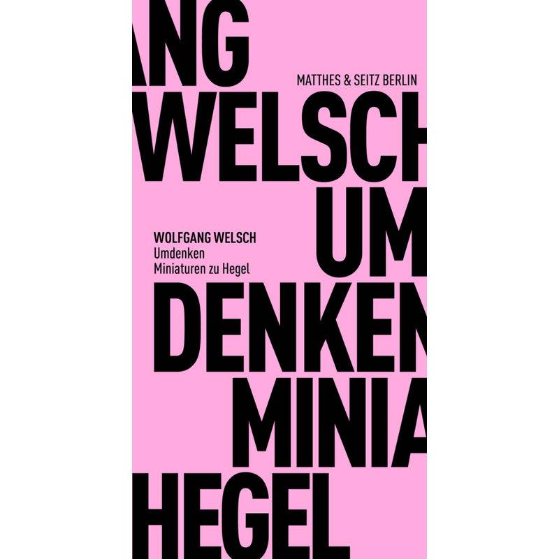 Umdenken - Wolfgang Welsch, Kartoniert (TB) von Matthes & Seitz Berlin