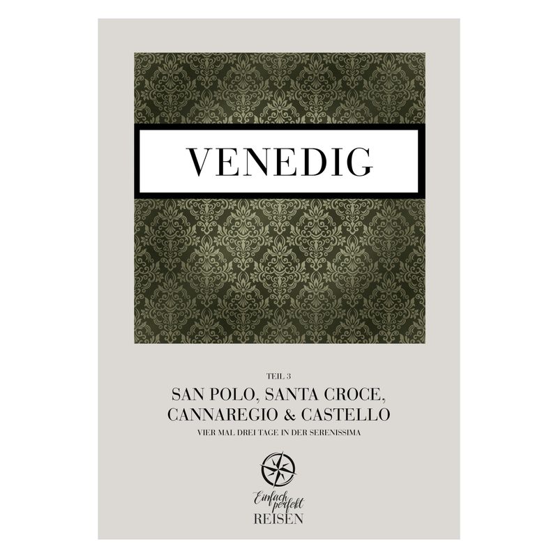 Venedig Teil 3 - San Polo, Santa Croce, Cannaregio & Castello - Martin Büchele, Regine Konrad, Gebunden von Mediafreiheit
