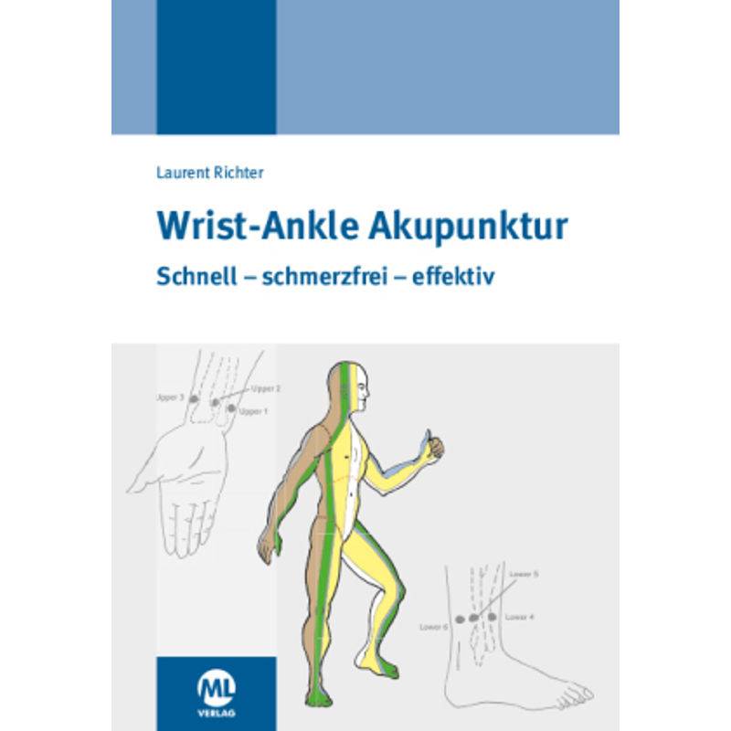 Wrist-Ankle-Akupunktur - Laurent Richter, Gebunden von Mediengruppe Oberfranken