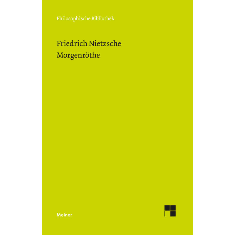 Morgenröthe (Neue Ausgabe 1887) - Friedrich Nietzsche, Kartoniert (TB) von Meiner