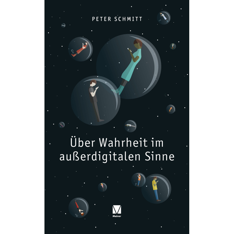 Über Wahrheit Im Außerdigitalen Sinne - Peter Schmitt, Kartoniert (TB) von Meiner