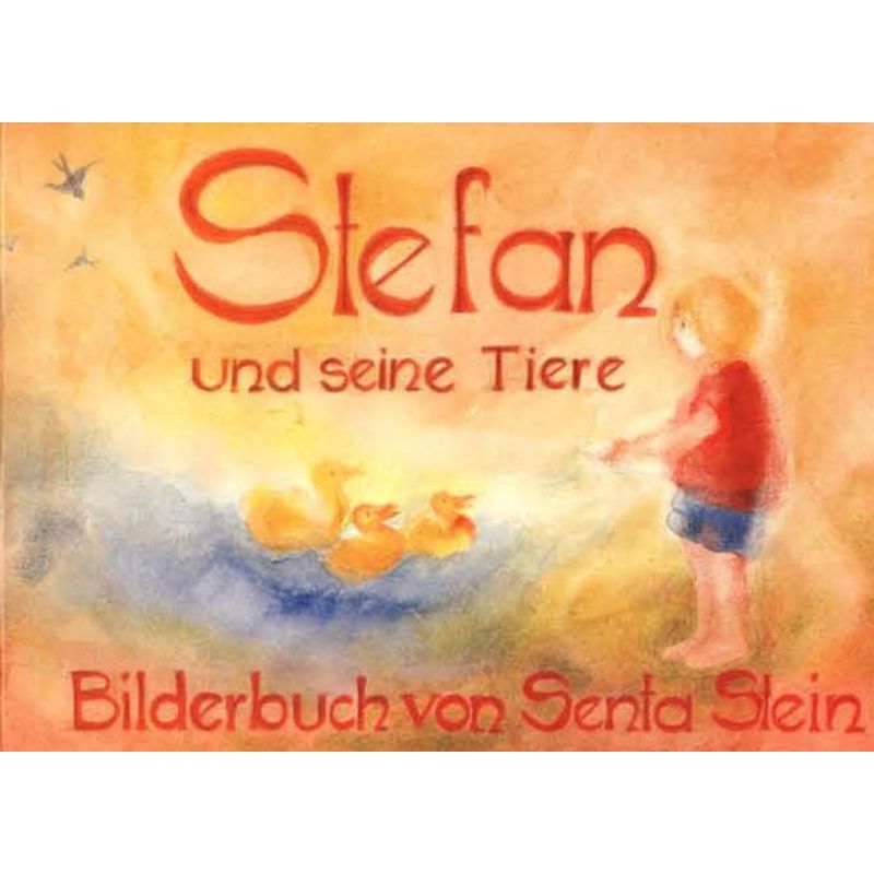 Stefan Und Seine Tiere - Senta Stein, Gebunden von Mellinger, J Ch