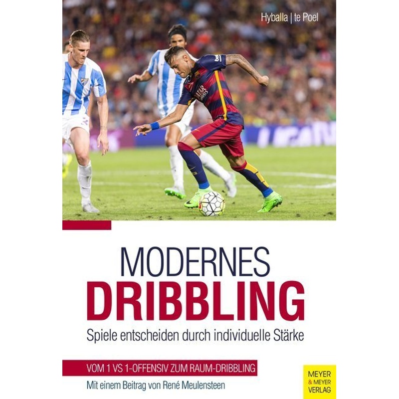 Modernes Dribbling - Peter Hyballa, Hans-Dieter te Poel, Kartoniert (TB) von Meyer & Meyer Sport