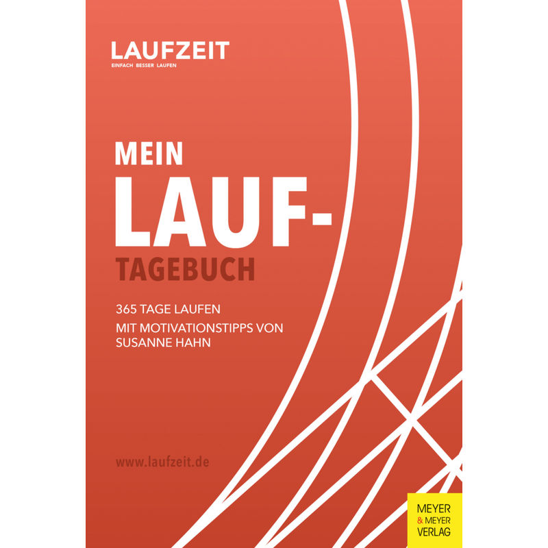Mein Lauf-Tagebuch - 365 Tage Laufen - Susanne Hahn, Kartoniert (TB) von Meyer & Meyer Sport