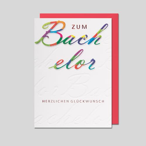 Michel Verlag Glückwunschkarte zum BACHELOR. Hochwertige Klappkarte, Gratulation Geschenkidee Studium beendet Universität Abschlussprüfung, inkl. Umschlag. 12x17cm, Made in Germany! (Schriftkarte) von Michel Verlag