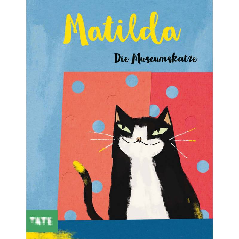 Matilda, Die Museumskatze (Kunst Für Kinder) - Jono Ganz, Gebunden von Midas Kinderbuch