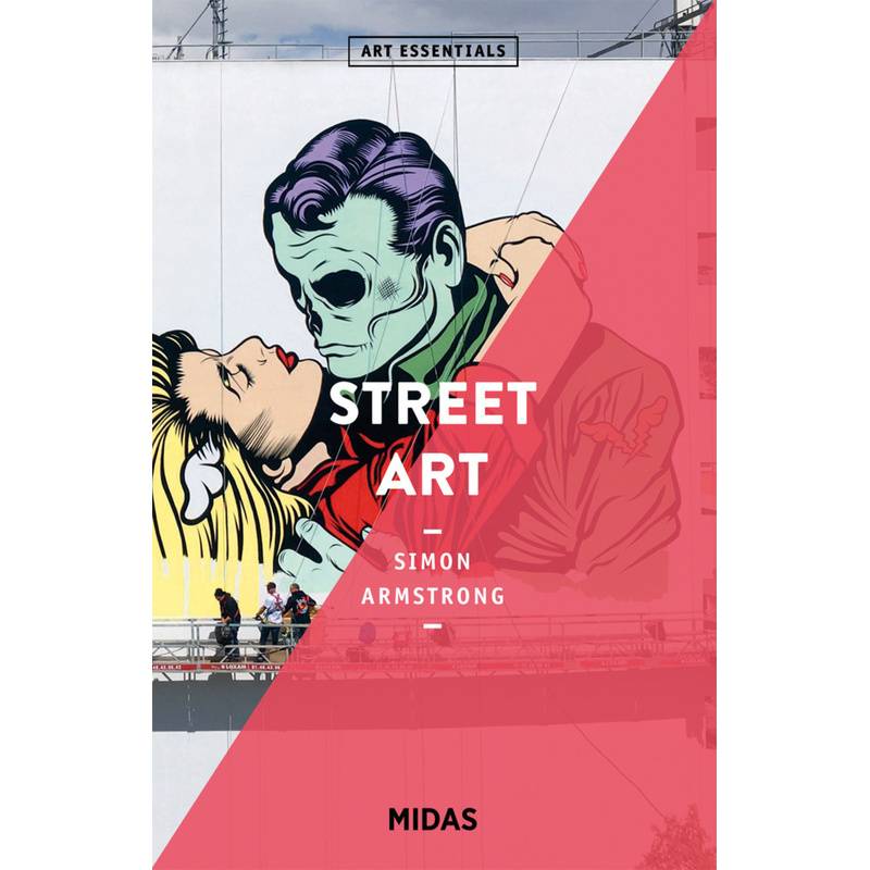 Street Art (Art Essentials) - Simon Armstrong, Kartoniert (TB) von Midas