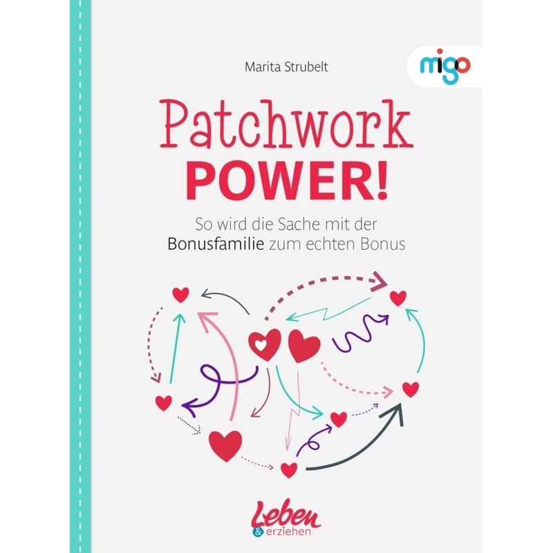 Patchwork Power! - Marita Strubelt, Gebunden von Migo
