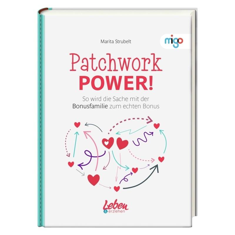 Patchwork Power! - Marita Strubelt, Gebunden von Migo