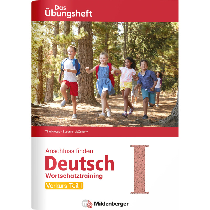 Anschluss Finden Deutsch - Das Übungsheft / Vorkurs Teil I - Tina Kresse, Susanne McCafferty, Geheftet von Mildenberger