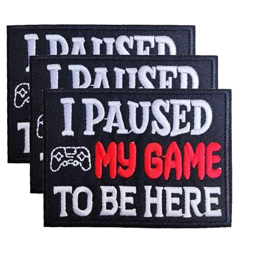 Aufnäher mit lustigem Spruch "I Paused My Game to Be Here", zum Aufnähen oder Aufbügeln, für Kleidung, Jeans, Taschen, Hüte, Rucksäcke, 3 Stück von Minason