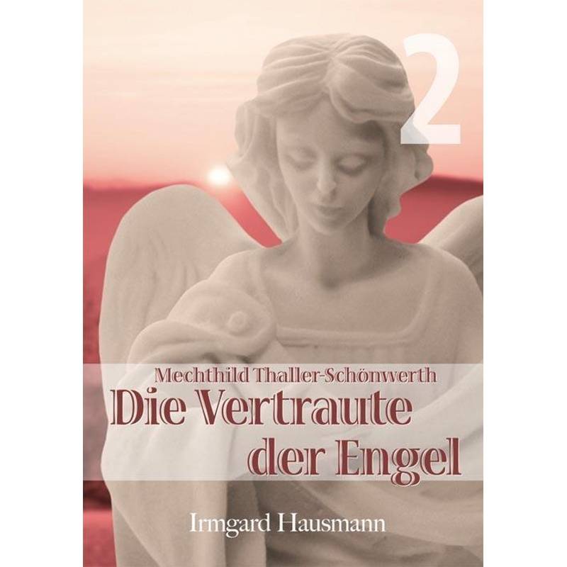 Die Vertraute Der Engel 2 - Irmgard Hausmann, Taschenbuch von Miriam Verlag