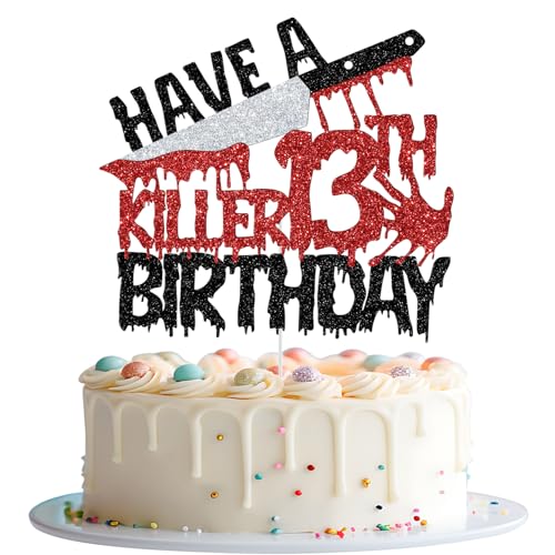 Kuchendekoration zum 13. Geburtstag, Aufschrift "Have a Killer", "Happy 13th Birthday", Blutige Ich bin 13, Halloween-Horror, Zombie-Vampir, 13. Geburtstag, Party-Dekorationen, Glitzer von Mis Quince