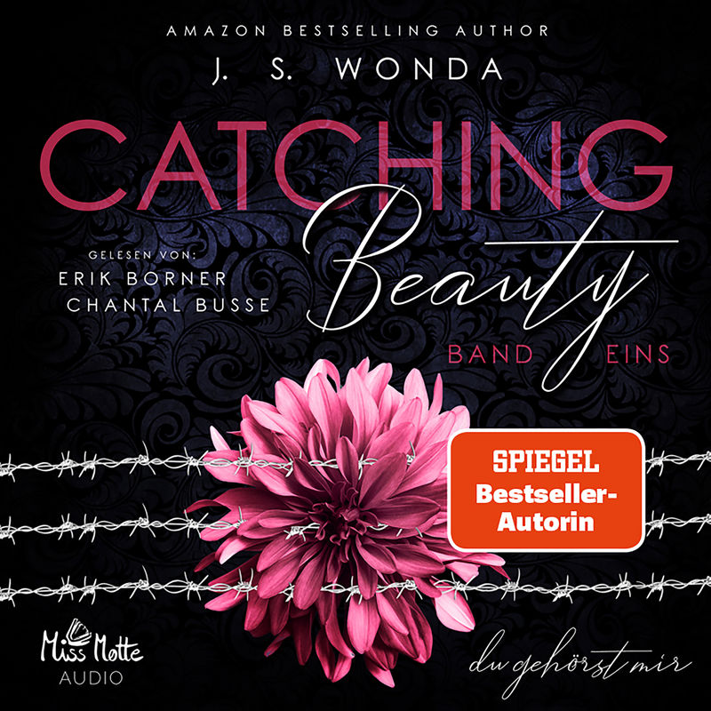 Catching Beauty - 1 - Catching Beauty - J. S. Wonda (Hörbuch-Download) von Miss Motte Audio