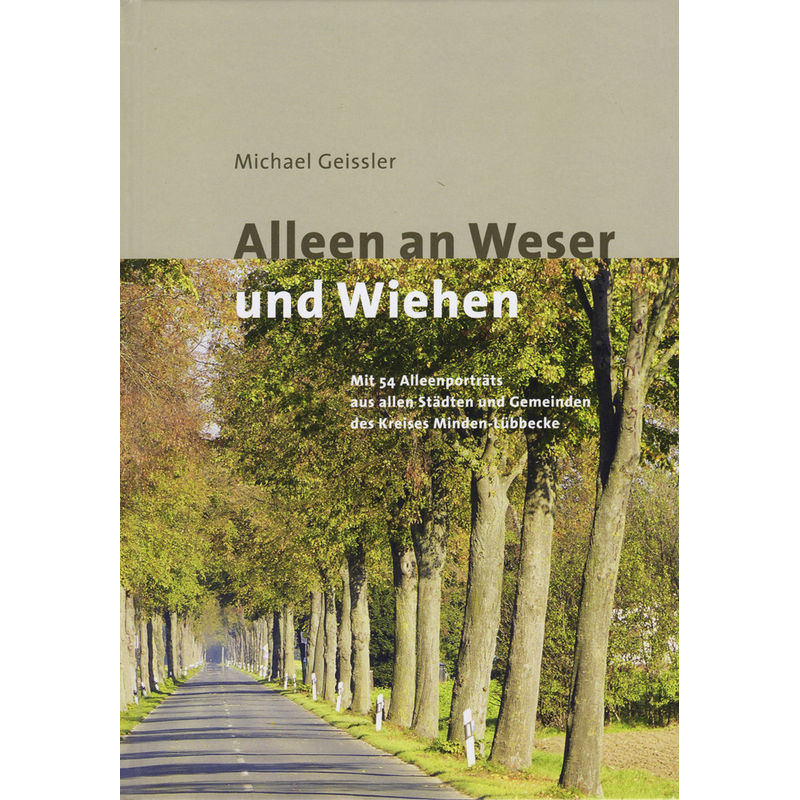 Alleen An Weser Und Wiehen - Michael Geißler, Gebunden von Mitzkat