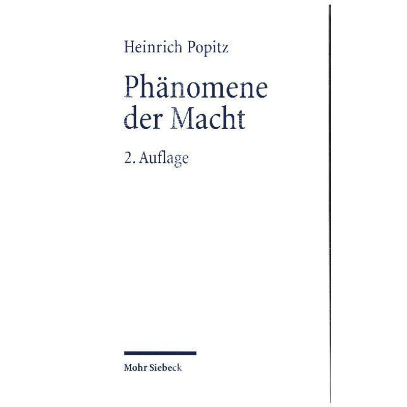 Phänomene der Macht. Heinrich Popitz - Buch von Mohr Siebeck
