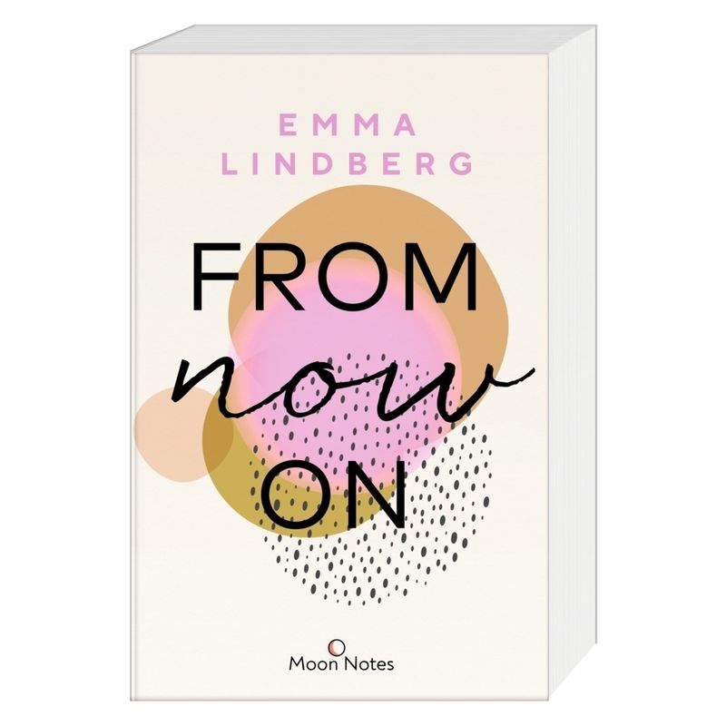 From Now On / Rena & Callan Bd.1 - Emma Lindberg, Kartoniert (TB) von Moon Notes