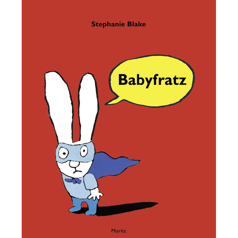 Babyfratz - Stephanie Blake, Gebunden von Moritz