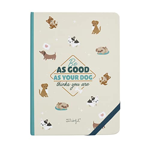 Mr. Wonderful - Notizbuch – Haustierliebhaber, seien Sie so gut wie Ihr Hund denkt, wie Sie sind von Mr. Wonderful