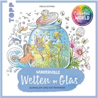 Buch "Colorful World - Wundervolle Welten im Glas" von Topp