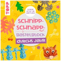 Buch "Schnipp-Schnapp-Block durchs Jahr" von Topp