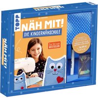 Kreativ-Set "Näh mit! Die Kindernähschule" Kreativ-Set "Näh mit! Die Kindernähschule" von Topp