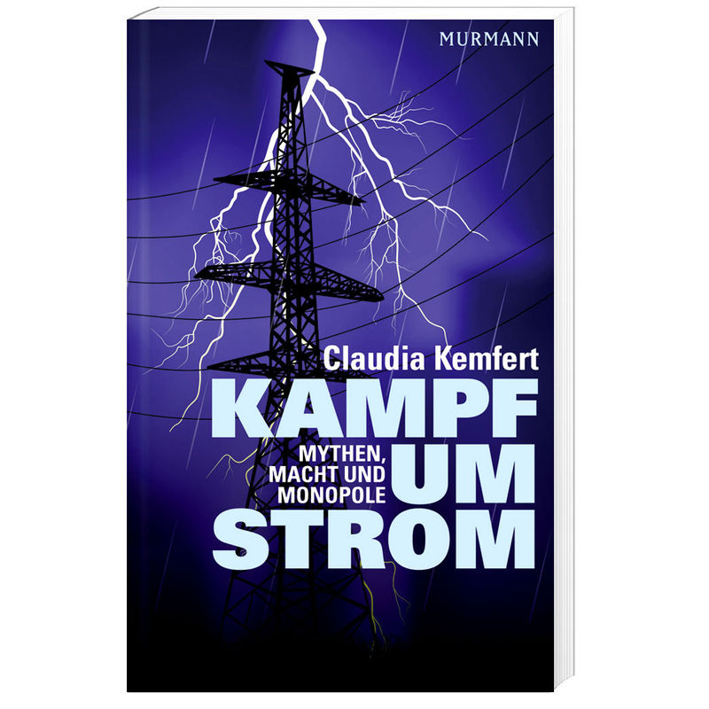 Kampf Um Strom - Claudia Kemfert, Kartoniert (TB) von Murmann Publishers