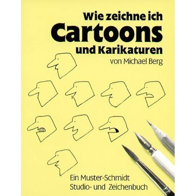 Wie Zeichne Ich Cartoons Und Karikaturen - Michael Berg, Kartoniert (TB) von Muster-Schmidt