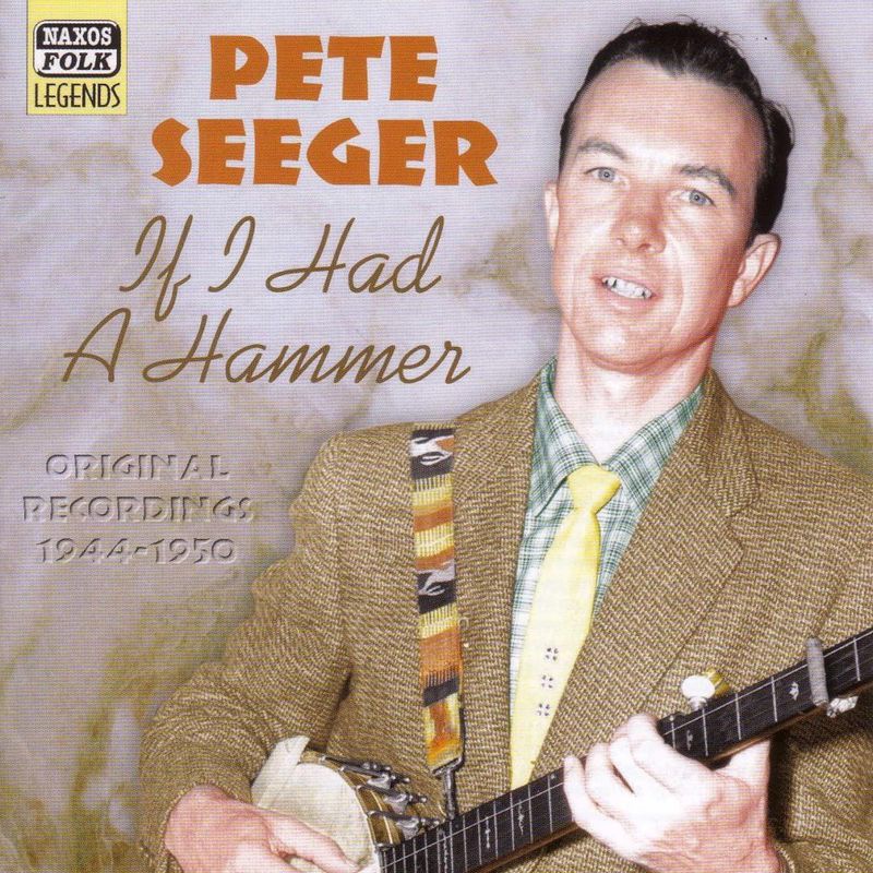 If I Had A Hammer - Pete Seeger. (CD) von NAXOS JAZZ