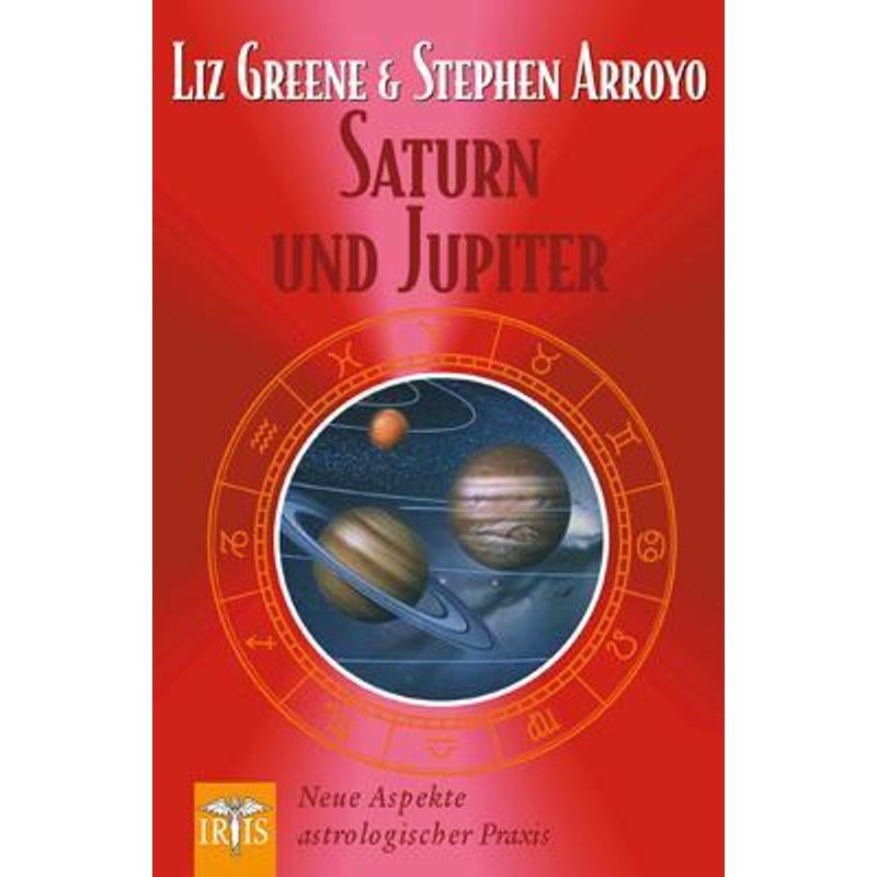 Saturn Und Jupiter - Liz Greene, Stephen Arroyo, Kartoniert (TB) von NEUE ERDE GMBH