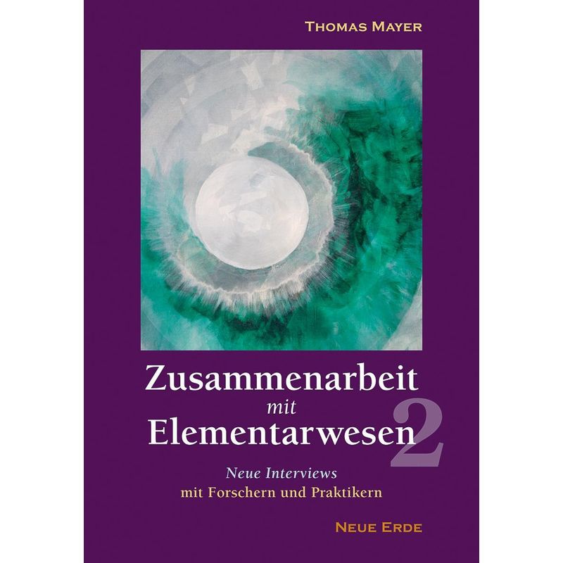 Zusammenarbeit Mit Elementarwesen 2 - Thomas Mayer, Kartoniert (TB) von Neue Erde