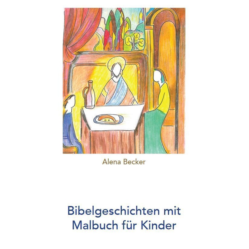 Bibelgeschichten Mit Malbuch Für Kinder - Alena Becker, Kartoniert (TB) von NOVA MD
