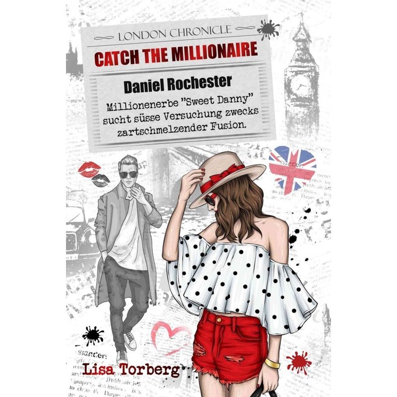 Catch The Millionaire - Daniel Rochester - Lisa Torberg, Kartoniert (TB) von NOVA MD